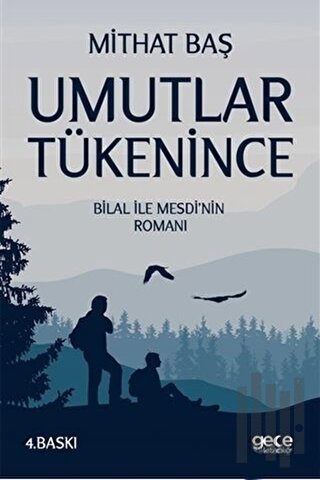Umutlar Tükenince