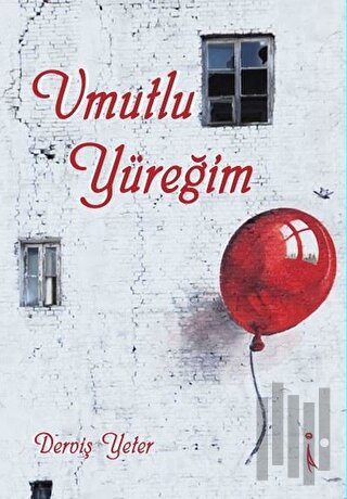 Umutlu Yüreğim