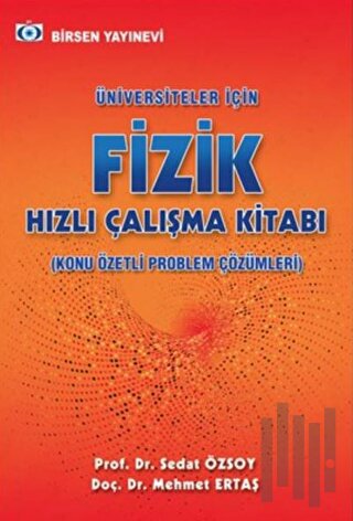 Üniversiteler İçin Fizik Hızlı Çalışma Kitabı
