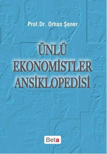 Ünlü Ekonomistler Ansiklopedisi | Kitap Ambarı