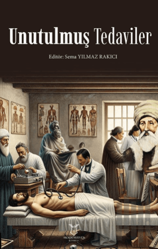 Unutulmuş Tedaviler