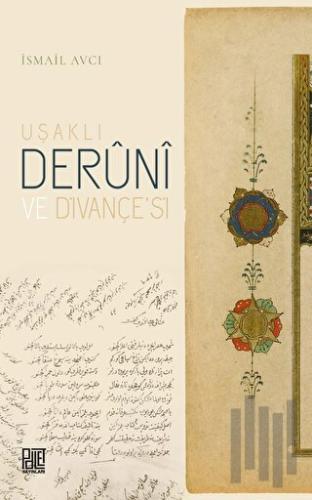 Uşaklı Derüni ve Divançesi