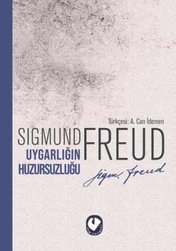 Uygarlığın Huzursuzluğu | Kitap Ambarı