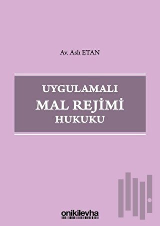 Uygulamalı Mal Rejimi Hukuku
