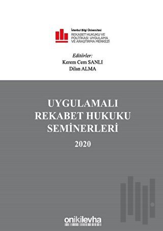 Uygulamalı Rekabet Hukuku Seminerleri 2020 (Ciltli)