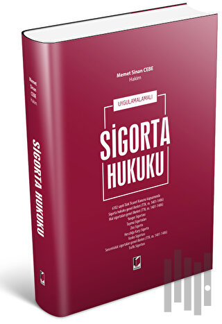 Uygulamalı Sigorta Hukuku (Ciltli)