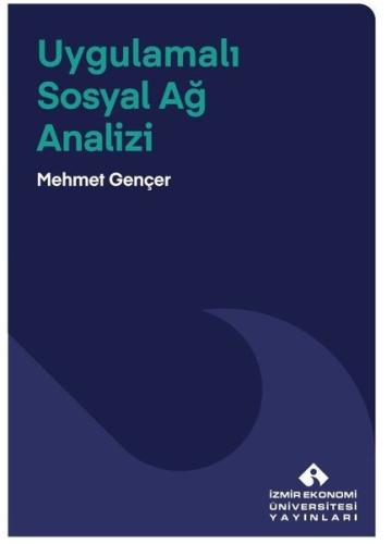 Uygulamalı Sosyal Ağ Analizi