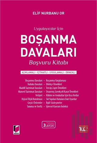 Uygulayıcılar İçin Boşanma Davaları Başvuru Kitabı (Açıklamalı - İçtihatlı - Uygulamalı - Örnekli) (Ciltli)