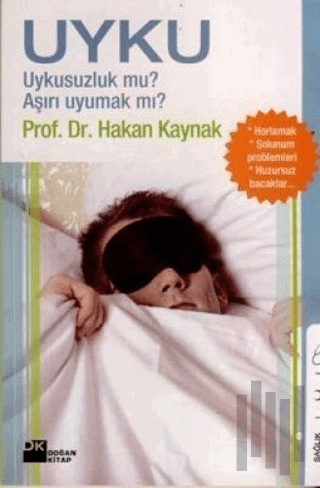 Uyku Uykusuzluk mu? Aşırı Uyumak mı?