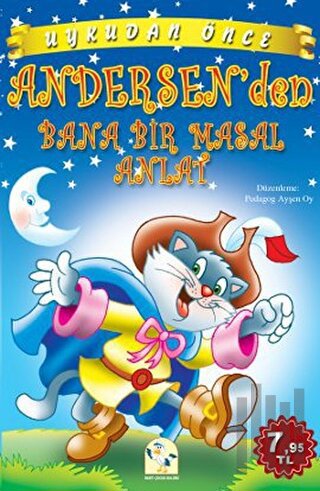 Uykudan Önce Andersen’den Bana Bir Masal Anlat (Ciltli)