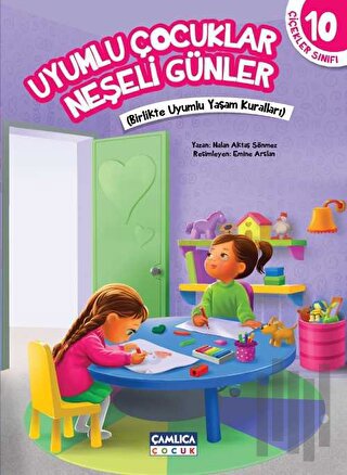 Uyumlu Çocuklar Neşeli Günler - Çiçekler Sınıfı 10