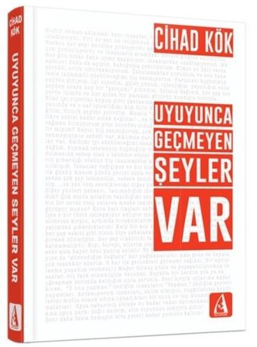 Uyuyunca Geçmeyen Şeyler Var | Kitap Ambarı