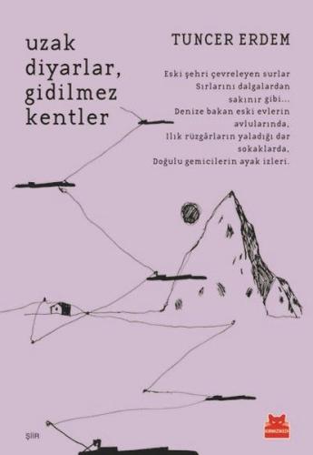 Uzak Diyarlar Gidilmez Kentler