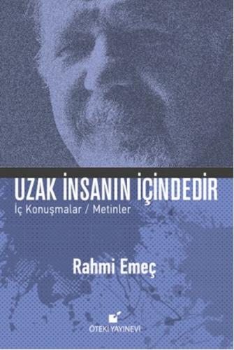 Uzak İnsanın İçindedir (Ciltli)
