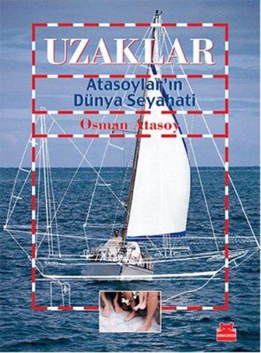 Uzaklar-Atasoylar'ın Dünya Seyahati (Ciltli)