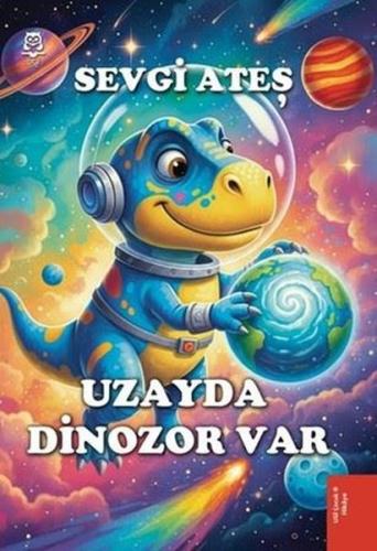 Uzayda Dinozor Var | Kitap Ambarı
