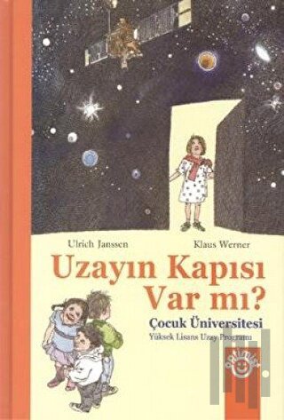 Uzayın Kapısı Var mı? (Ciltli)