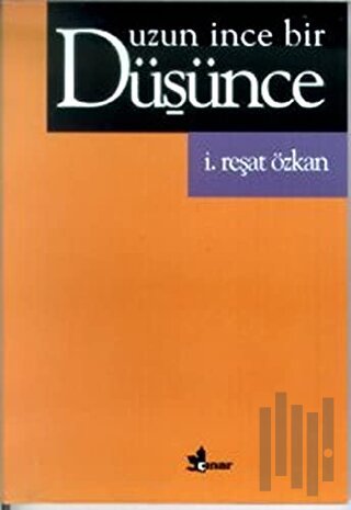 Uzun İnce Bir Düşünce