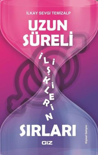 Uzun Süreli İlişkilerin Sırları