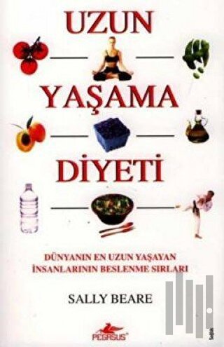 Uzun Yaşama Diyeti