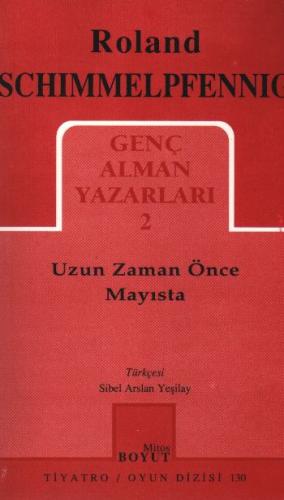 Uzun Zaman Önce Mayısta Genç Alman Yazarları 2 (130)