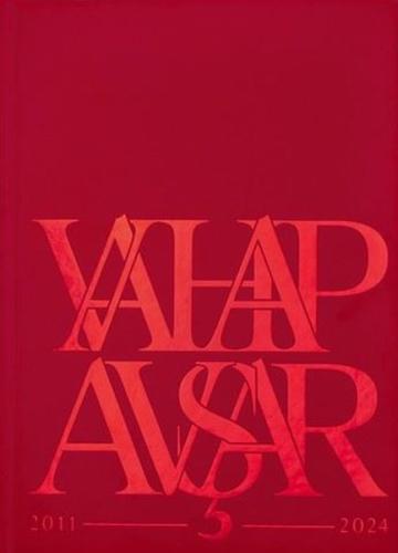 Vahap Avşar 2011 - 2024 (Ciltli) | Kitap Ambarı