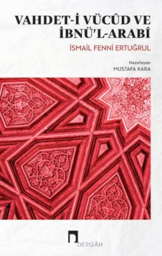 Vahdet-i Vücud ve İbnü'l - Arabi | Kitap Ambarı
