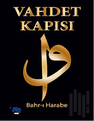Vahdet Kapısı | Kitap Ambarı