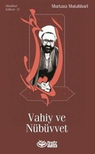 Vahiy ve Nübüvvet | Kitap Ambarı