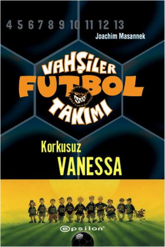Vahşiler Futbol Takımı 3-Korkusuz Vanessa