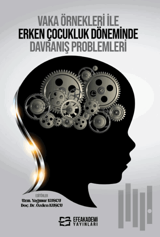 Vaka Örnekleri ile Erken Çocukluk Döneminde Davranış Problemleri