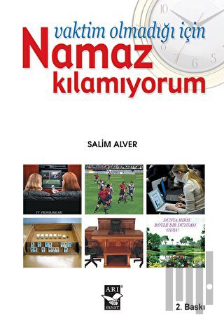 Vaktim Olmadığı İçin Namaz Kılamıyorum