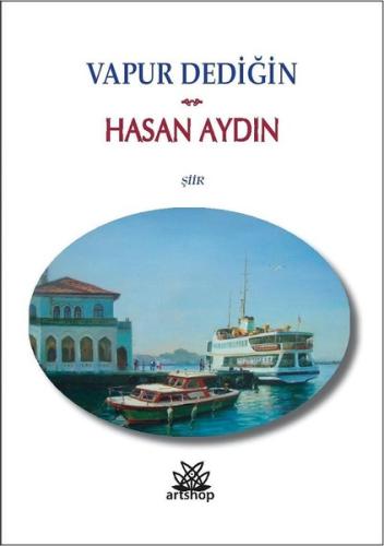 Vapur Dediğin | Kitap Ambarı