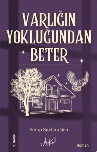 Varlığın Yokluğundan Beter