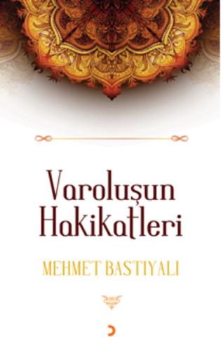 Varoluşun Hakikatleri
