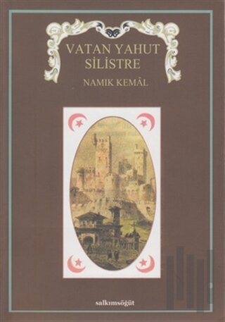 Vatan Yahut Silistre