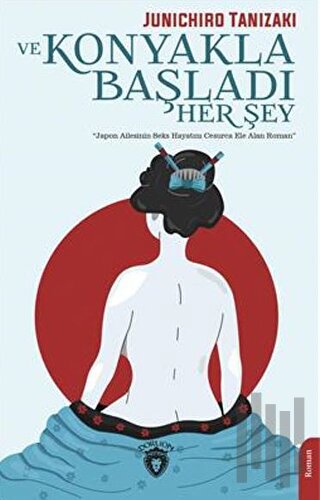 Ve Konyakla Başladı Her Şey