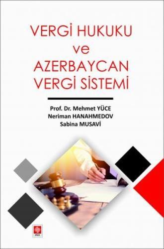 Vergi Hukuku ve Azerbaycan Vergi Sistemi | Kitap Ambarı