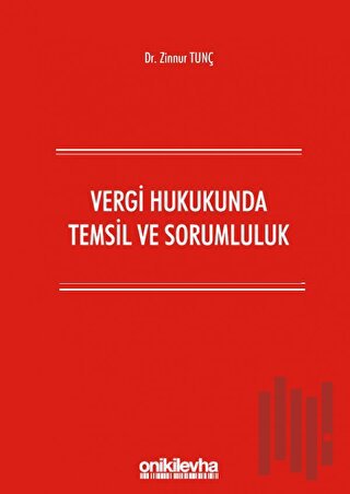 Vergi Hukukunda Temsil ve Sorumluluk