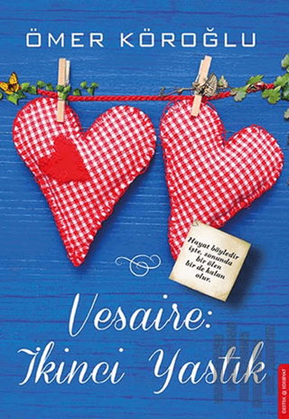 Vesaire: İkinci Yastık
