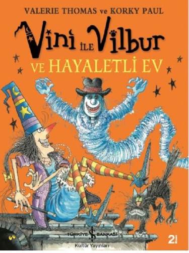 Vini İle Vilbur ve Hayaletli Ev (Ciltli)