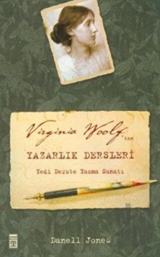 Virginia Woolf’tan Yazarlık Dersleri