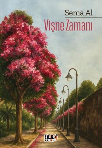 Vişne Zamanı | Kitap Ambarı