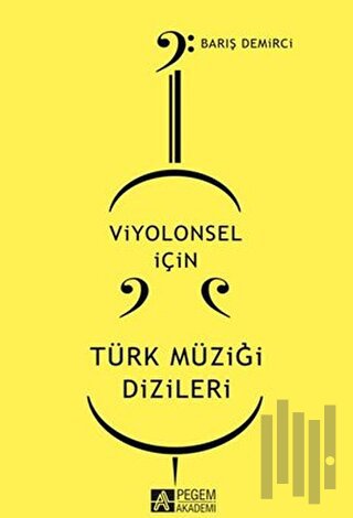 Viyolonsel için Türk Müziği Dizileri