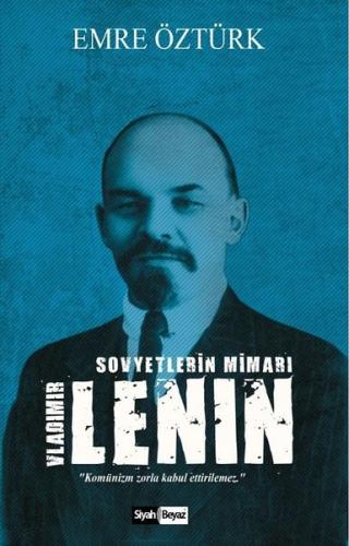 Sovyetlerin Mimarı Lenin | Kitap Ambarı