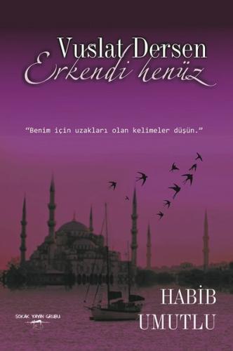 Vuslat Dersen Erkendi Henüz