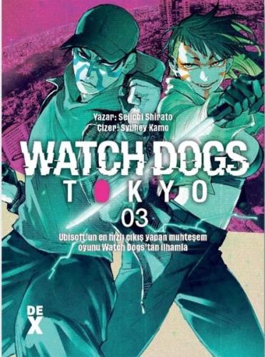 Watch Dogs Tokyo Cilt 3