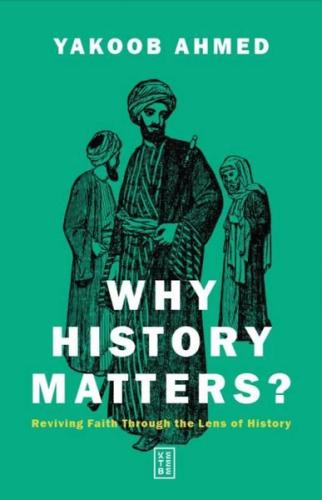 Why History Matters?