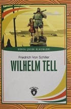 Wilhelm Tell-Dünya Çocuk Klasikleri