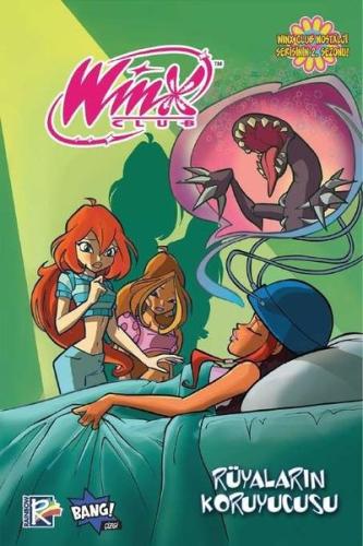Winx Club #18 - Rüyaların Koruyucusu | Kitap Ambarı